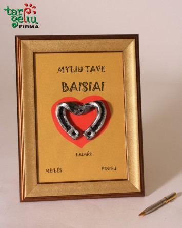 "Myliu Tave baisiai" | Linksmos dovanos