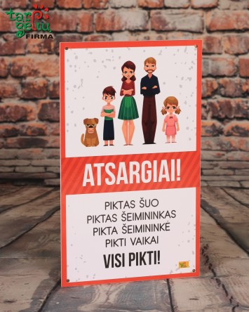 Lentelė "Atsargiai! Visi pikti!" | Linksmos dovanos