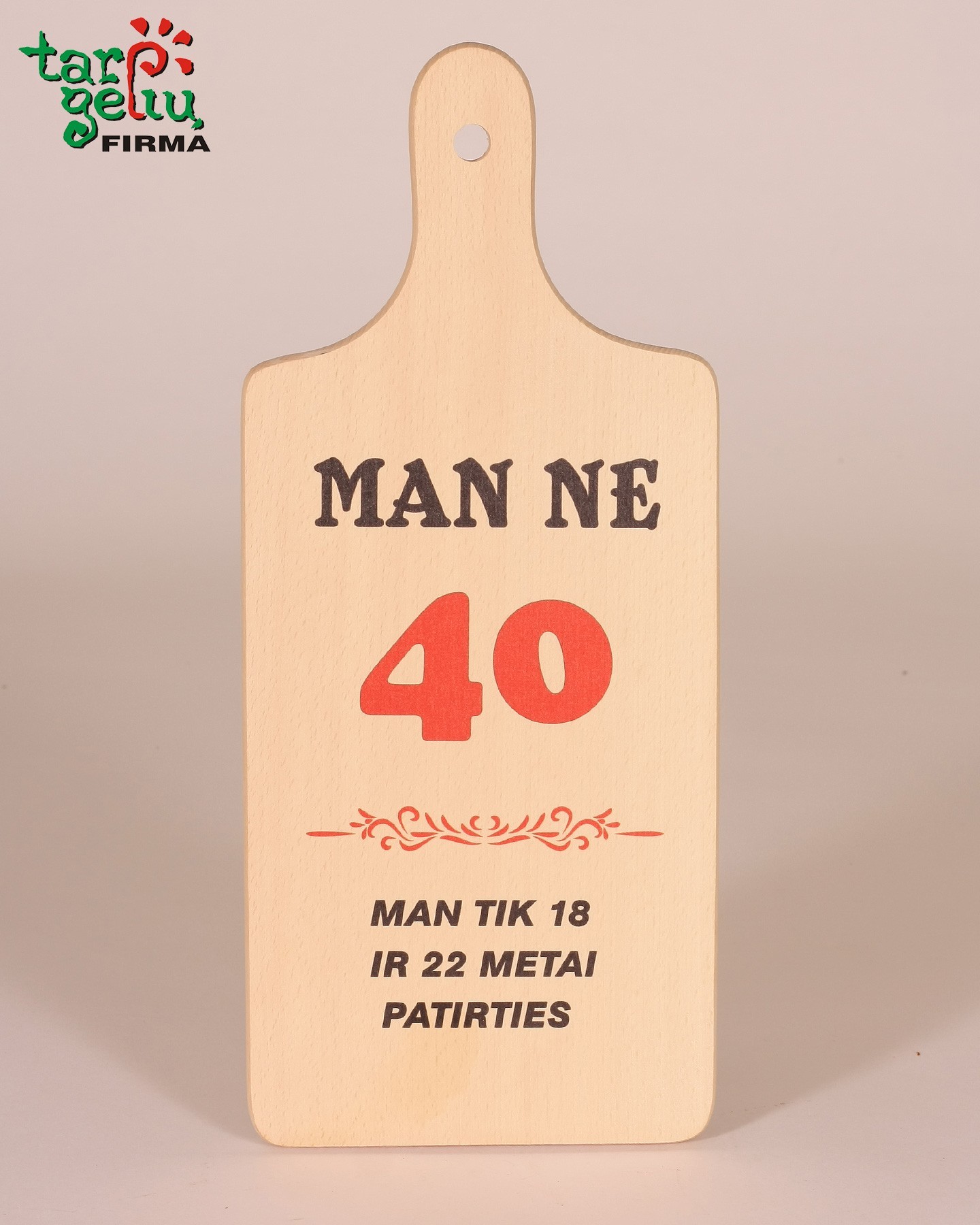 Lentelė "Man ne..." | Dovanos 