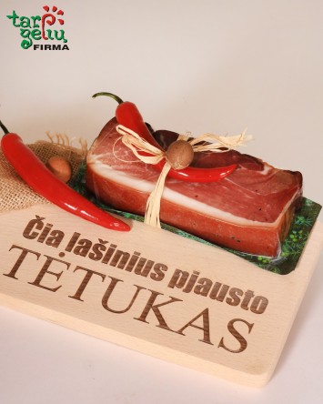 "Čia lašinius pjausto tėtukas" | Dovanos