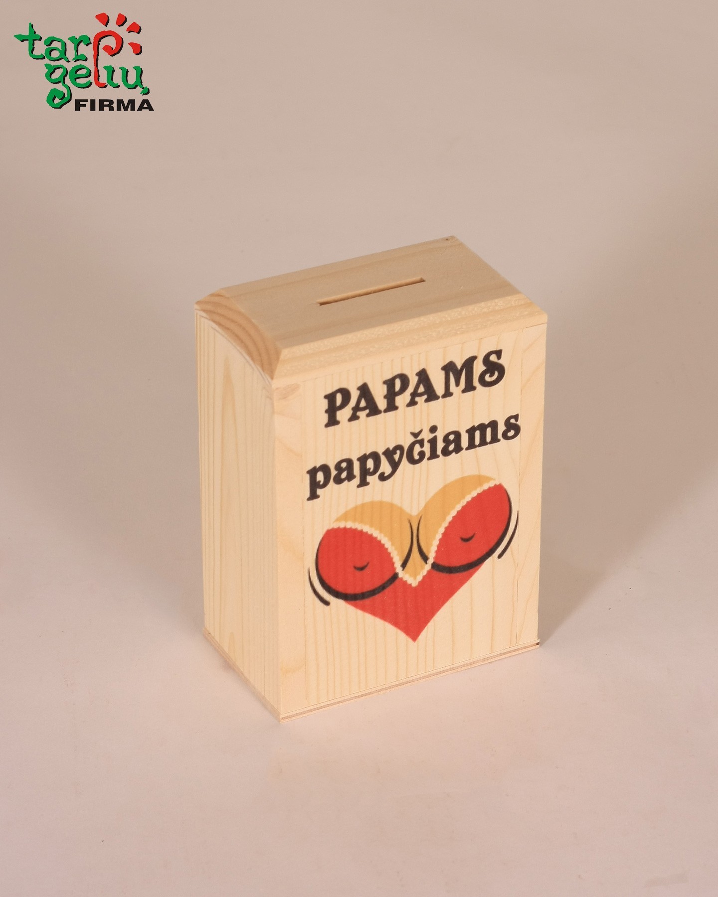 Medinė taupyklė su užrašu ir piešiniu "Papams papyčiams" | Dovanos